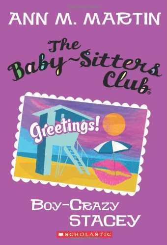 The Baby-Sitters Club #8: Boy-Crazy Stacey by Ann M. Martin