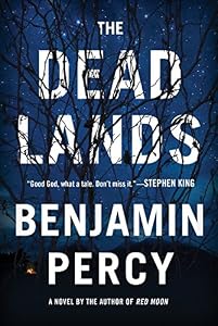 The Dead Lands: A Novel