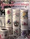 A Bouquet of Mugs Leisure Arts #2135