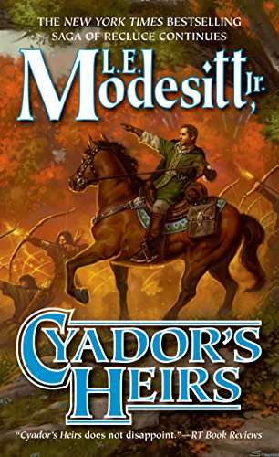 Cyador's Heirs by L. E. Modesitt