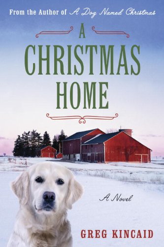 A Christmas Home: A Novel by Thomas Kinkade