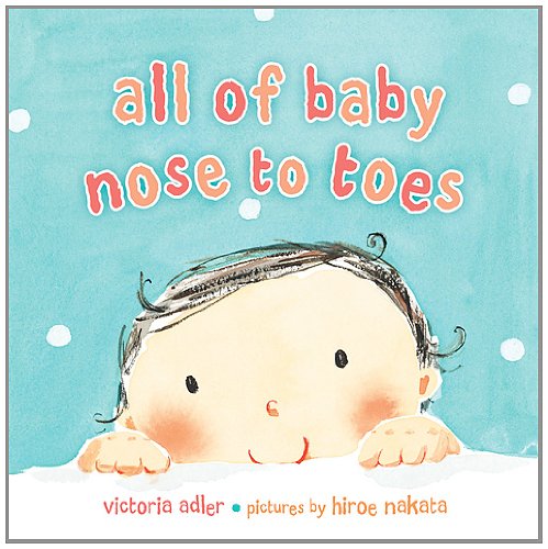 All of Baby, Nose to Toes
