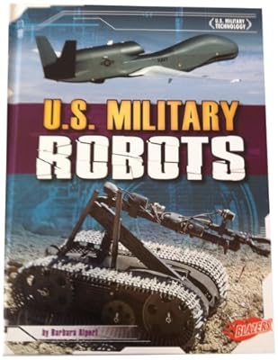 U.S. Military Robots