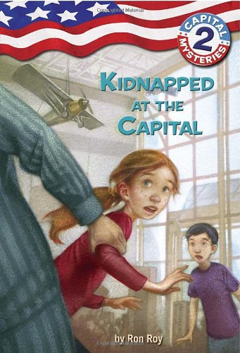 Capital Mysteries #2: Kidnapped at the Capital by Liza Woodruff