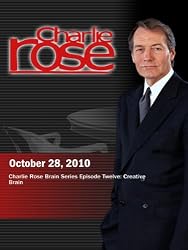 Charlie Rose - Charlie Rose Brain Series Episode Twelve: Creative Brain (October 28, 2010)