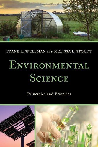 Environmental Science: Principles and Practices by Frank R. Spellman