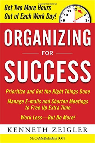 Organizing for Success, Second Edition by Kenneth Zeigler