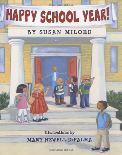 Happy School Year! by Susan Milord