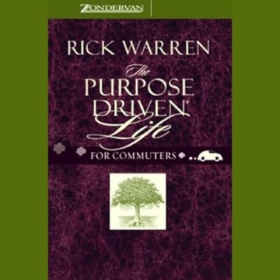 The Purpose Driven Life? - For Commuters: What on Earth Am I Here For?