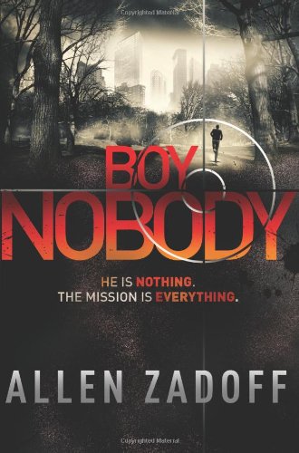 Boy Nobody by Allen Zadoff