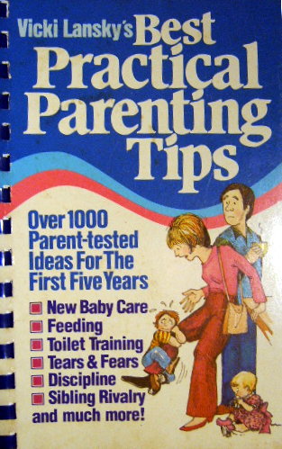 Best practical parenting tips by Vicki Lansky
