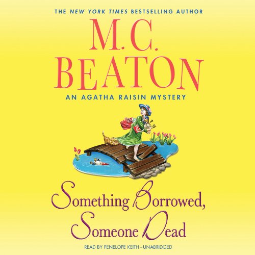 Something Borrowed, Someone Dead by M. C. Beaton