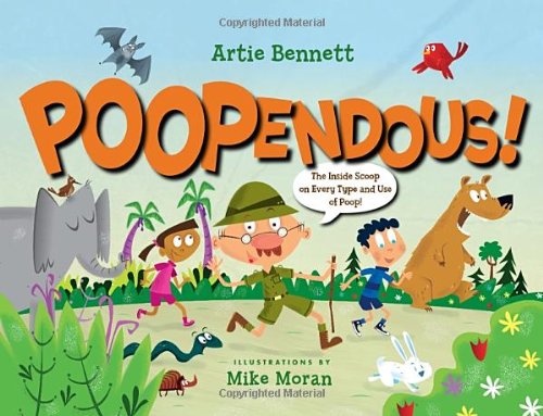 Poopendous! by Artie Bennett