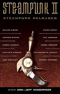 Steampunk II: Steampunk Reloaded