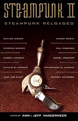 Steampunk II: Steampunk Reloaded
