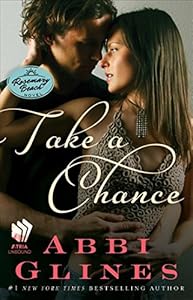 Take a Chance: A Rosemary Beach Novel (The Rosemary Beach Series Book 6)