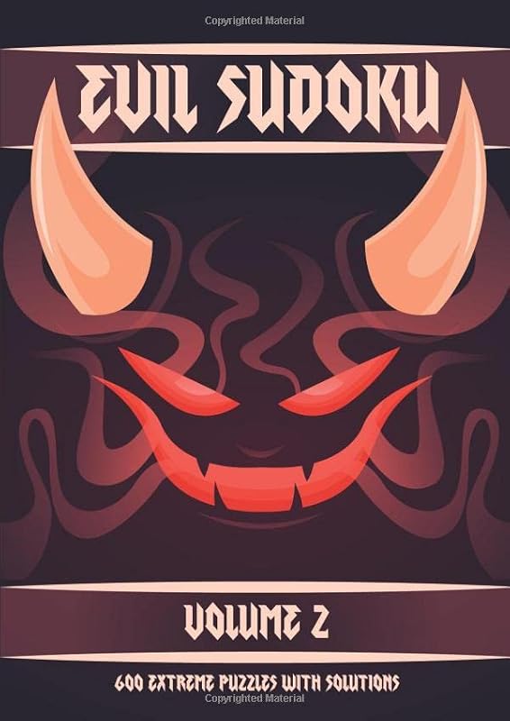 Evil Sudoku Volume 2: 600 Extreme Puzzles With Solutions by EvilSudoku Edition