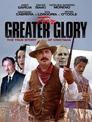 For Greater Glory: The True Story of Cristiada