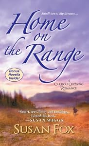 Home on the Range:: A Caribou Crossing Romance