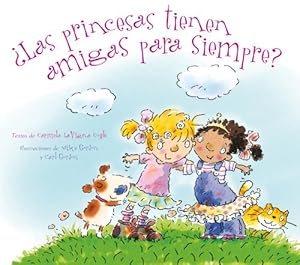 Las princesas tienen amigas para siempre?