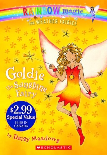Goldie: The Sunshine Fairy (Rainbow Magic: The Weather Fairies, No. 4) by Daisy Meadows