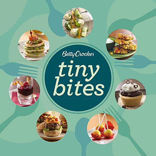 Betty Crocker Tiny Bites (Betty Crocker Cooking) by Betty Crocker