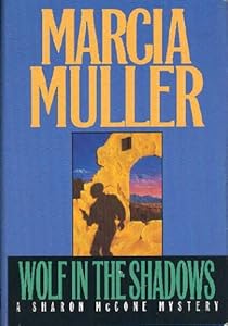 Wolf in the Shadows (A Sharon Mccone Mystery)