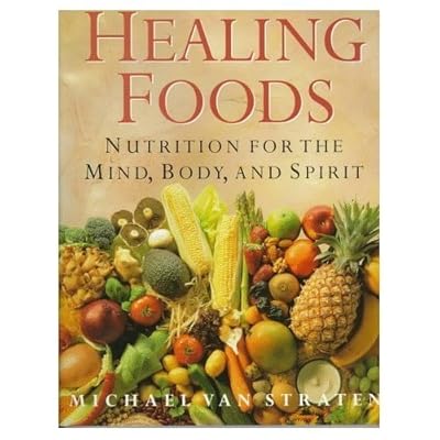 Healing Foods by Michael Van Straten (1997-08-01)