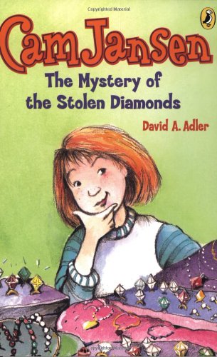 
Cam Jansen and the Mystery of the Stolen Diamonds  by   David A. Adler (Author), Susanna  Natti (Illustrator)
