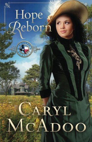 Hope Reborn by Caryl McAdoo