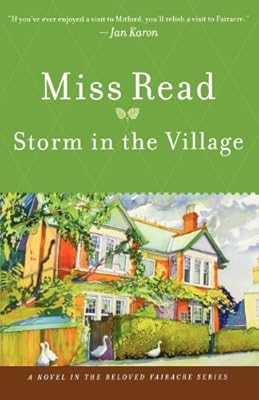 Storm in the Village (The Fairacre Series #3)