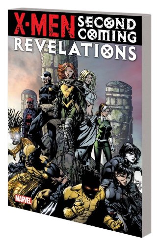 X-Men: Second Coming Revelations by Christopher Yost 
			
			
		
		
		
       	 
       		
       			,