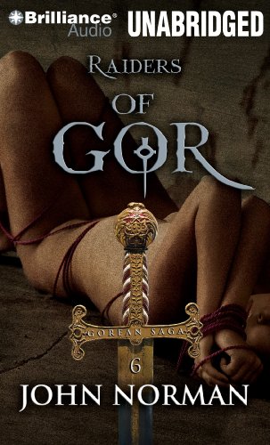 Raiders of Gor (Gorean Saga Series) by John Norman