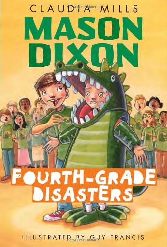 Mason Dixon: Fourth-Grade Disasters