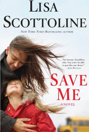 Save Me by Lisa Scottoline