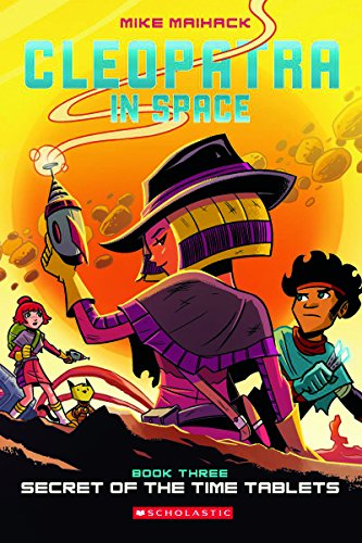 Secret of the Time Tablets by Mike Maihack