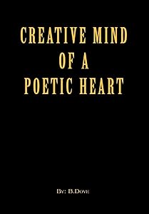 Creative Mind of a Poetic Heart by Bruce Daley