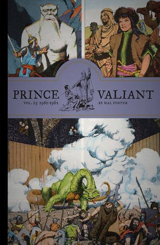 Prince Valiant Vol. 13: 1961-1962 by Hal Foster