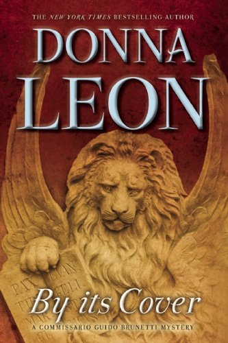 By its Cover: A Commissario Guido Brunetti Mystery (Commissario Brunetti Book 23) by Donna Leon
