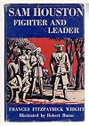 Sam Houston, fighter and leader; (Makers of America)