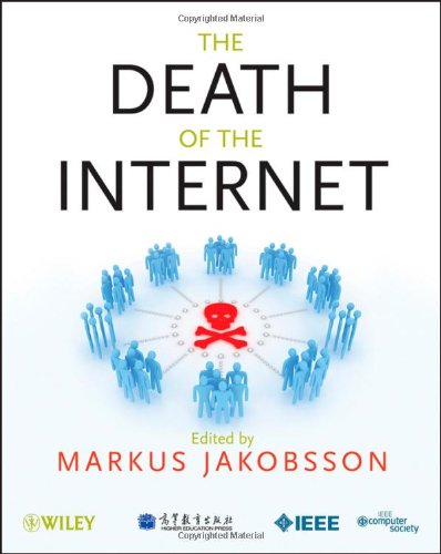 The death of the internet by Markus Jakobsson