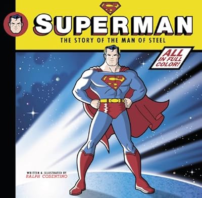 Superman: The Story of the Man of Steel