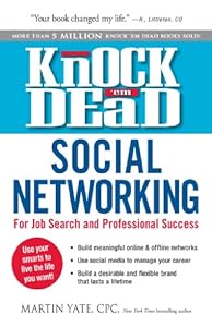 Knock 'em Dead Social Networking: For Job Search and Professional Success