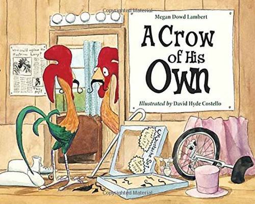 A crow of his own by Megan Dowd Lambert