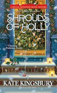 Shrouds of Holly: A Special Pennyfoot Hotel Mystery