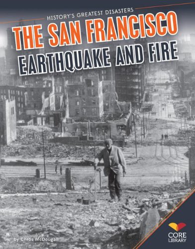 The San Francisco earthquake and fire by Chrös McDougall