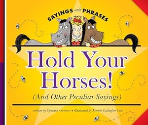 Hold Your Horses!: