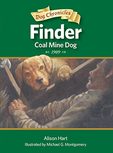 Finder, Coal Mine Dog by Alison Hart                       ,