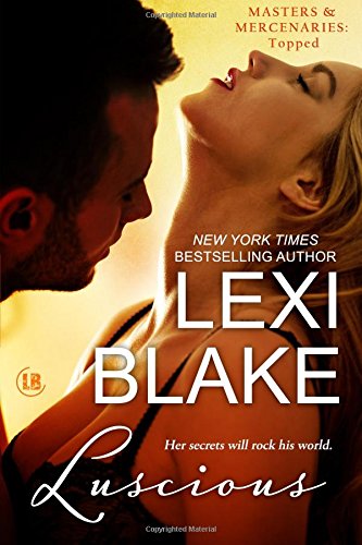 Luscious by Lexi Blake