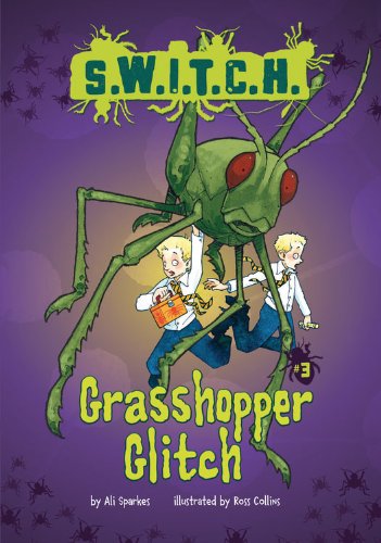 Grasshopper Glitch by Ali Sparkes